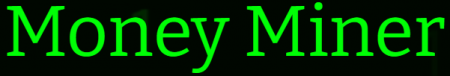 Cupões disponíveis para Money Miner